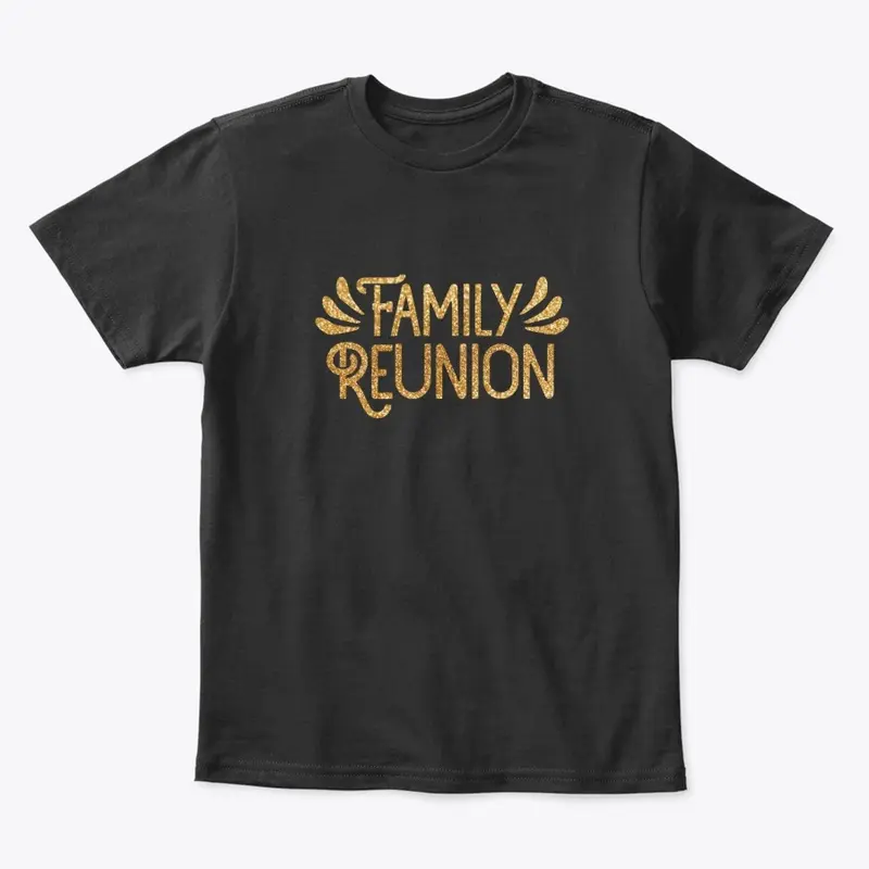 Family Reunion Tshirt Design