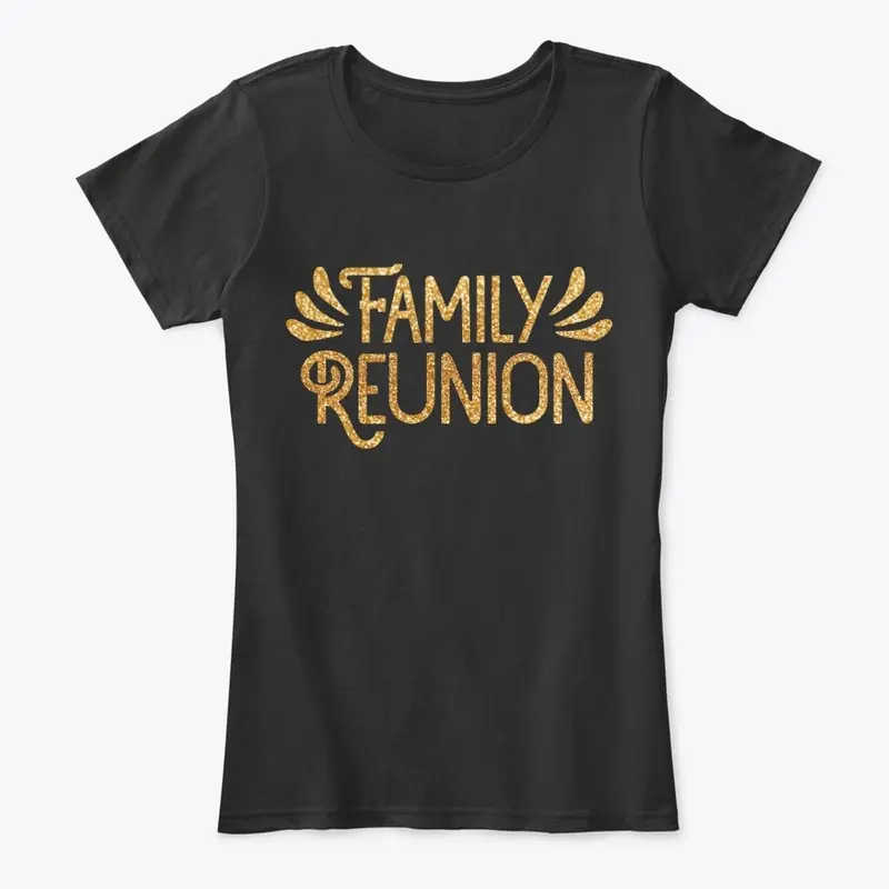 Family Reunion Tshirt Design